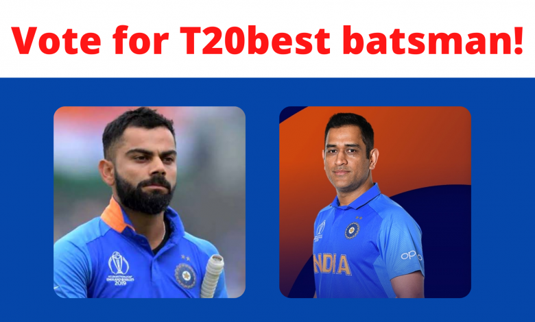 Vote for T20best batsman